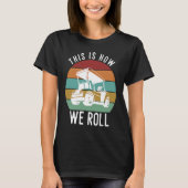 This is How We Roll Golf Cart Golfers Player Tシャツ (正面)