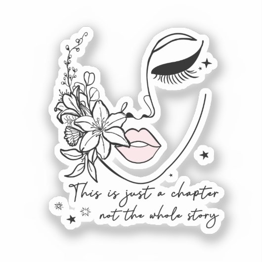 This is Just a Chapter Positive Quote  シール (正面)