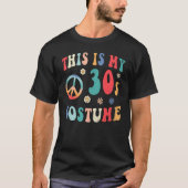 This is My 30s Costume  Groovy Hippie Peace Hallow Tシャツ (正面)