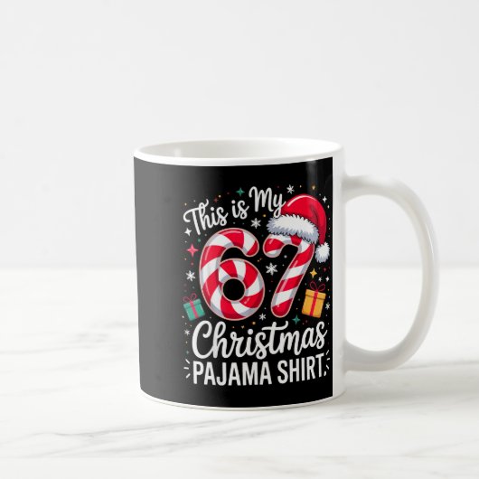 This Is My 67 Christmas Pajama Funny Holiday Meme  コーヒーマグカップ (右)