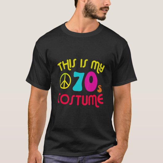 This Is My 70's Costume Party Wear Hippie Sign 197 Tシャツ (正面)