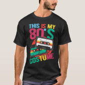 This Is My 80's Costume  Cassette 80's Music Tシャツ (正面)