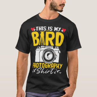 This Is My Bird Photography Funny Snapshot Camera  Tシャツ