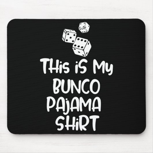 This Is My Bunco Pajama Shirt For Women Men Kids L マウスパッド (正面)