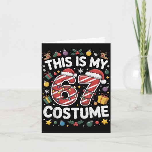 This Is My Christmas 67 Costume Number 6 7 Meme Sa カード (正面)