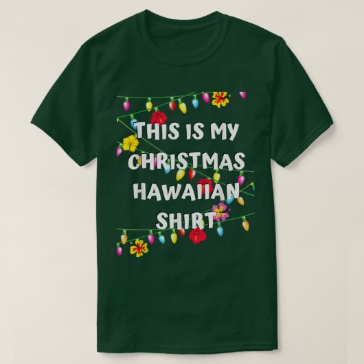 This is My Christmas Hawaiian Christmas Hawaiian Tシャツ (デザイン正面)