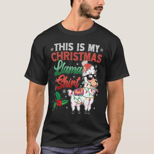 This Is My Christmas Llama   Llama Christmas Tシャツ (正面)