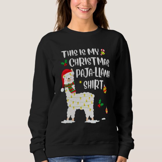 This Is My Christmas Llama Pajama Pyjama Top Chris スウェットシャツ (正面)