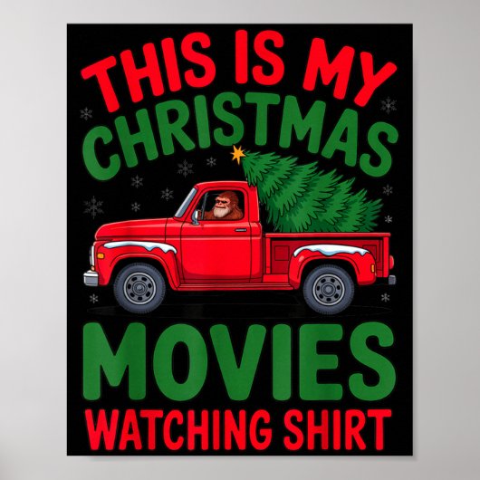 This Is My Christmas Movie Watching Shirt Bigfoot  ポスター (正面)
