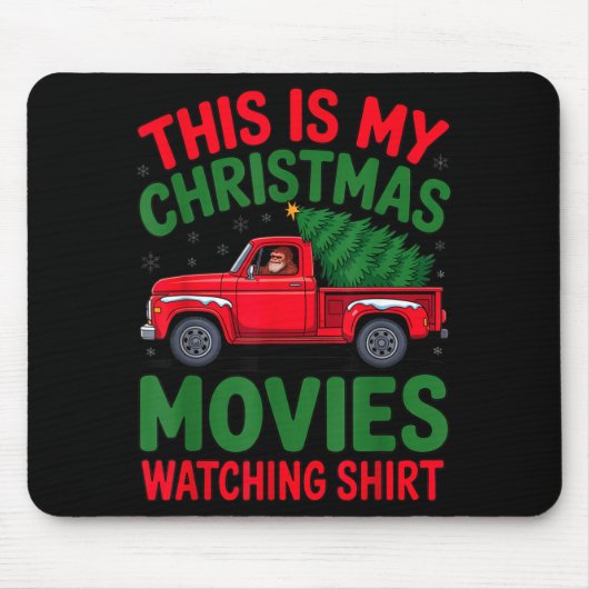 This Is My Christmas Movie Watching Shirt Bigfoot  マウスパッド (正面)