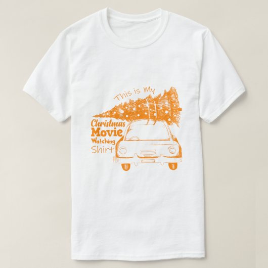 "This is My Christmas Movie Watching Shirt" Quote Tシャツ (デザイン正面)