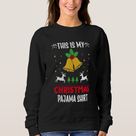 this is my christmas pajama スウェットシャツ (正面)