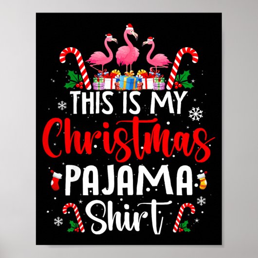 This Is My Christmas Pajama Flamingos Holiday Fun  ポスター (正面)