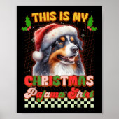 This Is My Christmas Pajama Funny Australian Sheph ポスター (正面)
