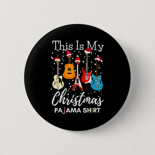 This Is My Christmas Pajama Guitar Guitarist Music 缶バッジ (正面)
