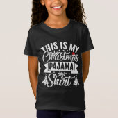 This is my Christmas Pajama Shirt Funny Christmas  Tシャツ (正面)