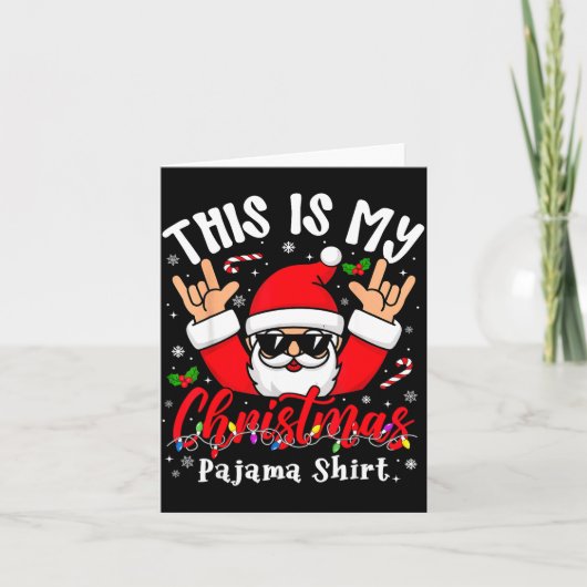 This Is My Christmas Pajama Shirt Sungles Santa Ro カード (正面)