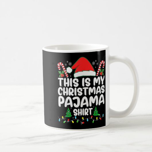This Is My Christmas Pajama Shirt Xmas Pjs Men Wom コーヒーマグカップ (右)
