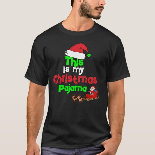 This is My Christmas Pajama Tシャツ (正面)