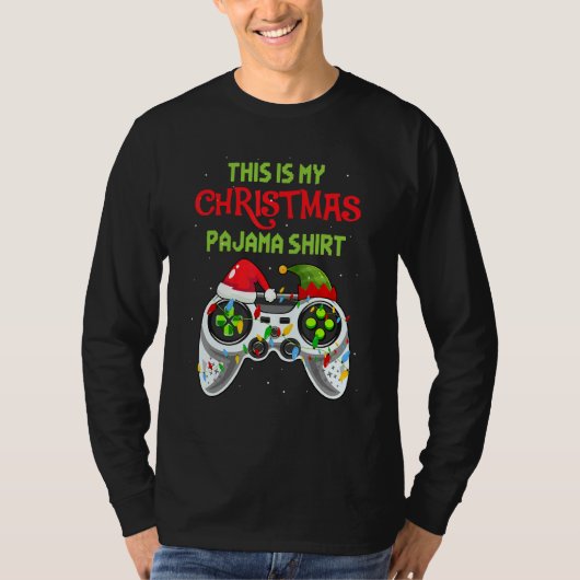 This is My Christmas Pajama  Video Game For Gamer  Tシャツ (正面)
