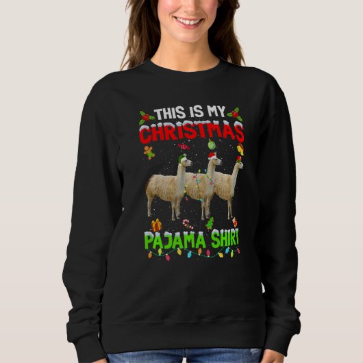This Is My Christmas Pajama Xmas Llama Squad スウェットシャツ (正面)