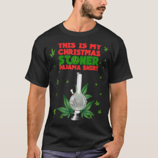 This Is My Christmas Stoner Pajama Shirt Weed Bong Tシャツ