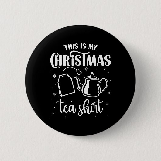 This Is My Christmas Tea Shirt Funny Tea Lover Pun 缶バッジ (正面)