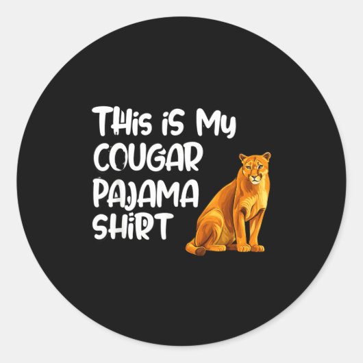 This Is My Cougar Pajama Shirt, Funny Cougars ラウンドシール (正面)