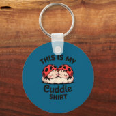 This Is My Cuddle Shirt Cute Ladybug Couple  キーホルダー (正面)