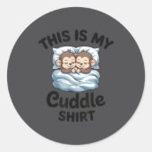 This Is My Cuddle Shirt Cute Monkey Couple  ラウンドシール (正面)