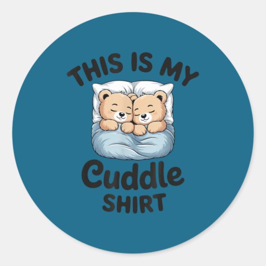 This Is My Cuddle Shirt Cute Teddy Bear Couple  ラウンドシール (正面)