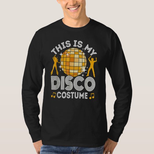 This Is My Disco Costume 70s & 80s Party Outfit Me Tシャツ (正面)