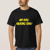 this is my dog walking T-shirt  Tシャツ (正面)