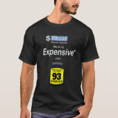 This is My Expensive       Expensive Gas Prices Tシャツ (正面)