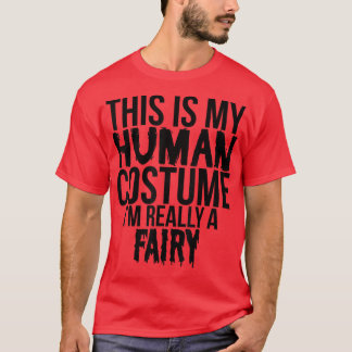 This Is My Favorite Costume Really A Fairy  Funny  Tシャツ