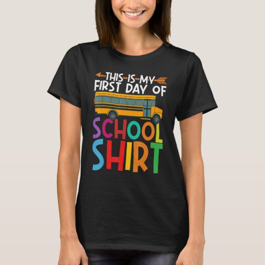 This Is My First Day Of School  1st Day Of School Tシャツ (正面)