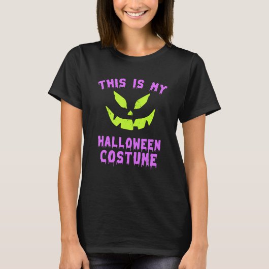 This Is My Halloween Costume With Scary Pumpkin Fa Tシャツ (正面)