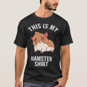 This Is My Hamster Tシャツ (正面)