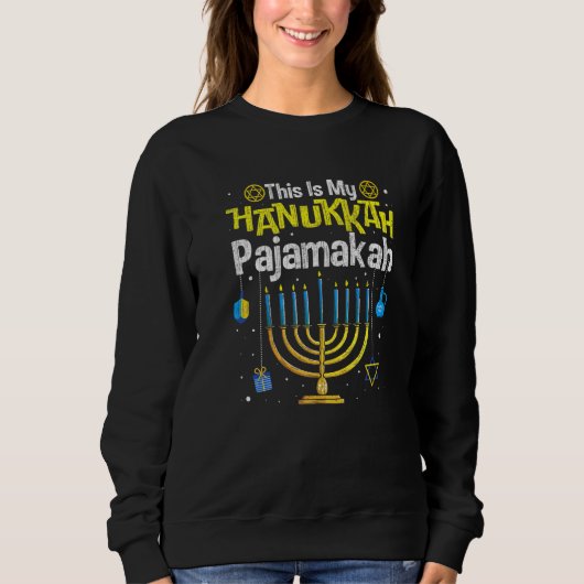 This Is My Hanukkah Pajamakah Menorah Chanukah Paj スウェットシャツ (正面)