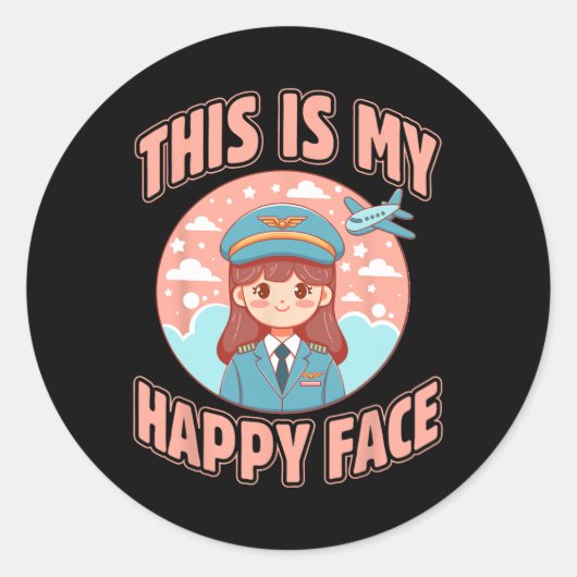This Is My Happy Face Funny Woman Pilot Airplane  ラウンドシール (正面)