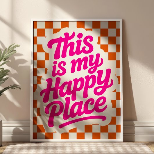 This is My Happy Place Uplifting Quote Checkered  ポスター