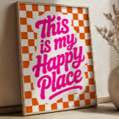 This is My Happy Place Uplifting Quote Checkered ポスター