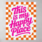 This is My Happy Place Uplifting Quote Checkered ポスター (正面)