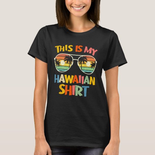 This Is My Hawaiian  Tropical Luau Costume Party H Tシャツ (正面)