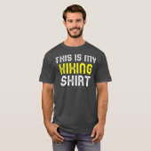 This Is My Hiking Funny Hiker Cool Gift Tシャツ (正面フル)