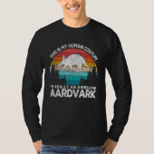 This Is My Human Costum Retro Aardvark  Aardvark Tシャツ (正面)