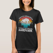 This Is My Human Costum Retro Aardvark  Aardvark Tシャツ (正面)