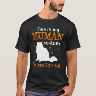 THis is my human costume I`m Really A Cat Tシャツ