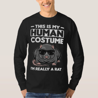 This Is My Human Costume I´m Really A Rat Tシャツ