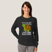 This Is My Human Costume I m Really A Turtle 1 Tシャツ (正面フル)